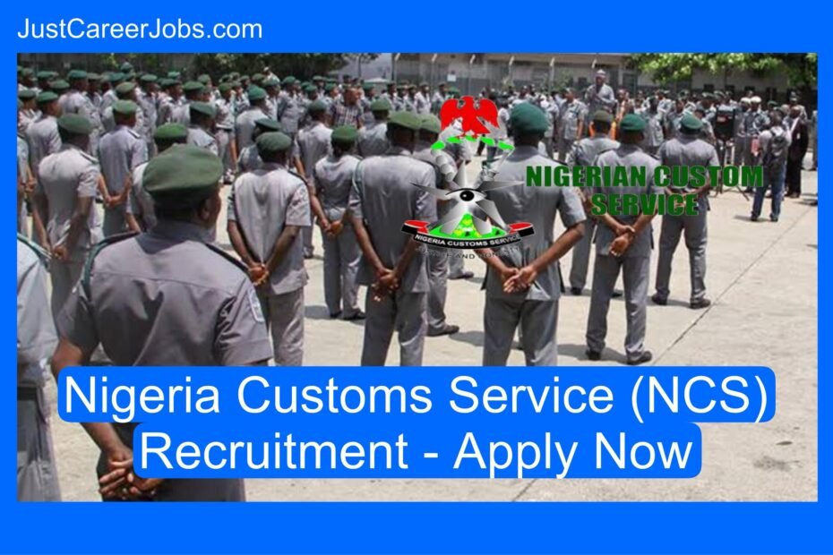 Nigeria Customs Service (NCS) Recruitment Registration