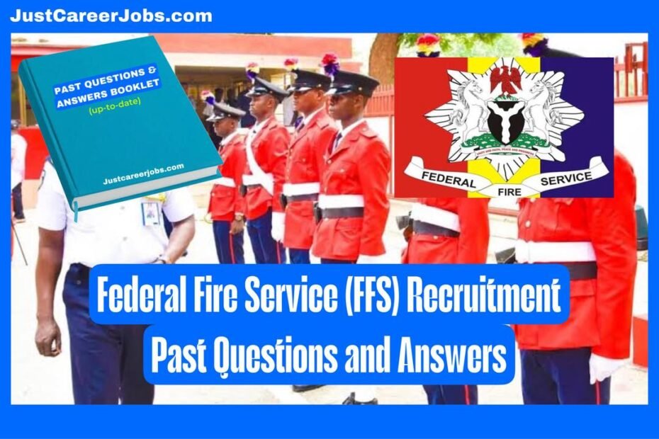 Federal Fire Service (FFS) Recruitment Past Questions and Answers