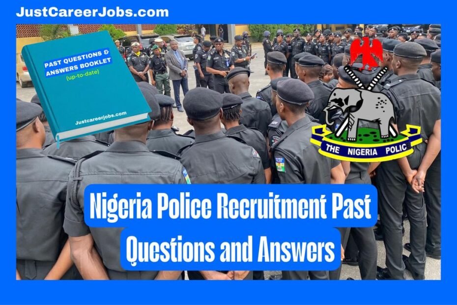 Nigeria Police Recruitment Past Questions and Answers