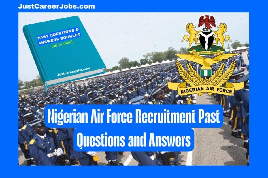 Nigerian Air Force Recruitment Past Questions and Answers