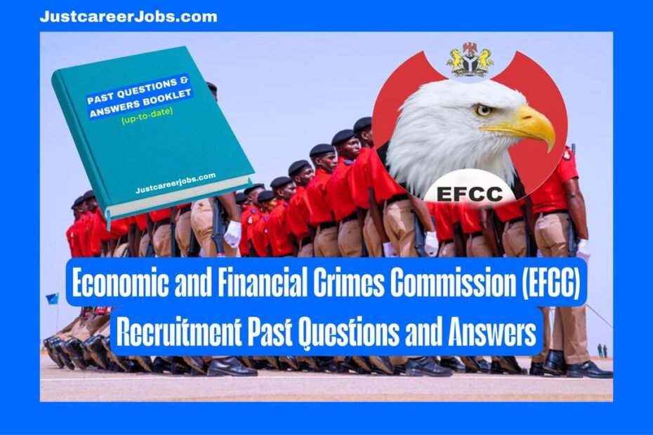 Economic and Financial Crimes Commission (EFCC) Recruitment Past Questions and Answers