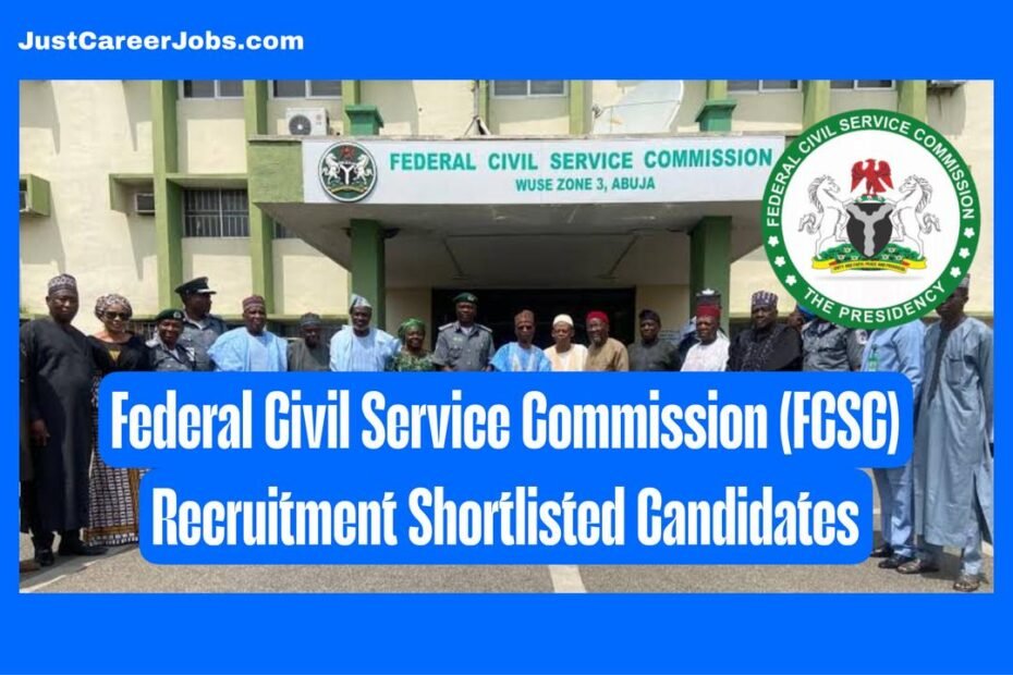Federal Civil Service Commission (FCSC) Recruitment Shortlisted Candidates