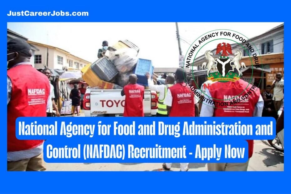 National Agency for Food and Drug Administration and Control (NAFDAC) Recruitment
