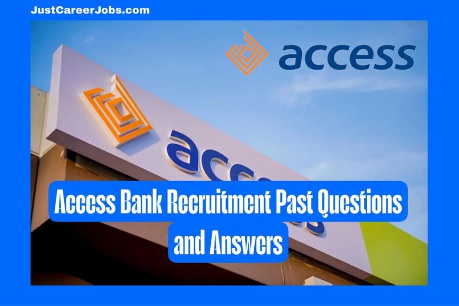 Access Bank Recruitment Past Questions and Answers