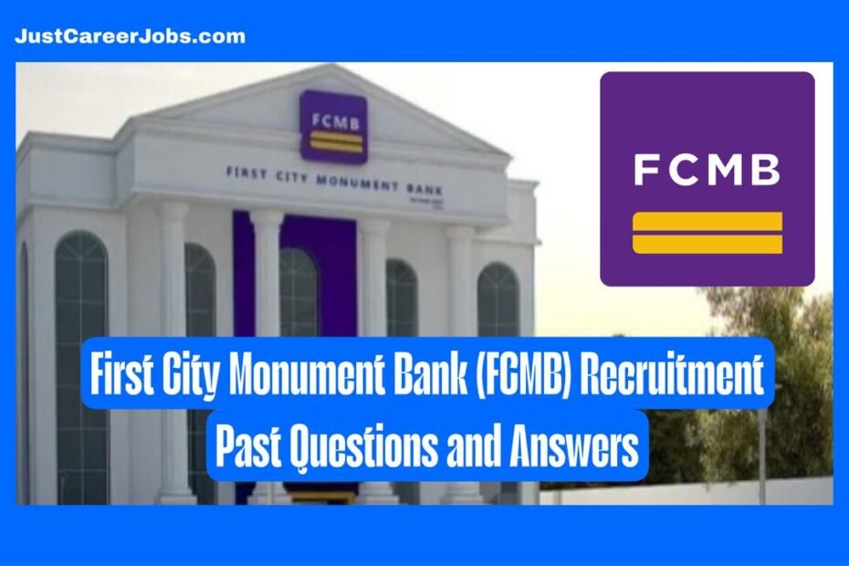 First City Monument Bank (FCMB) JobsPast Questions and Answers