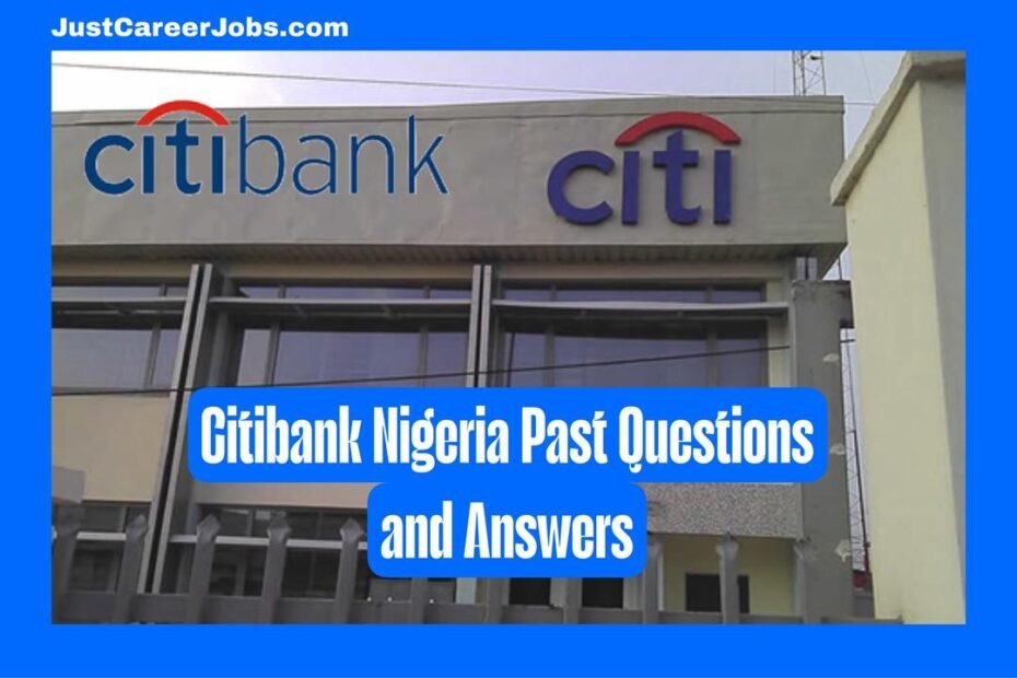 Citibank Nigeria Jobs Past Questions and Answers