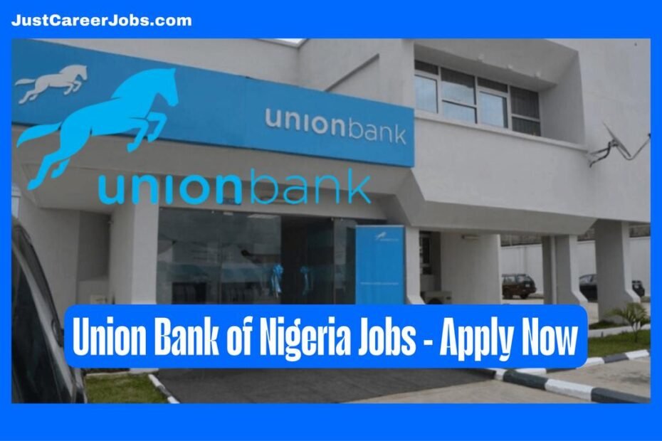 Union Bank of Nigeria Jobs Application Portal