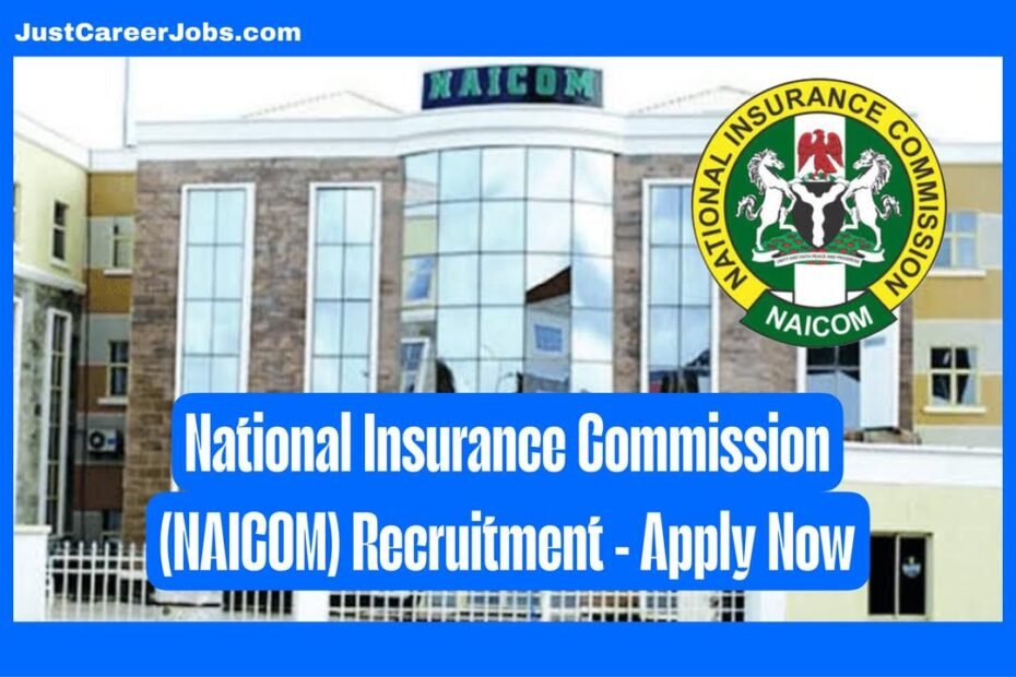 National Insurance Commission (NAICOM) Recruitment Form