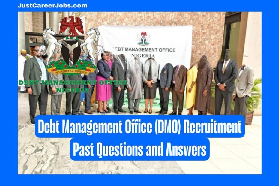 Debt Management Office (DMO) Recruitment Past Questions and Answers